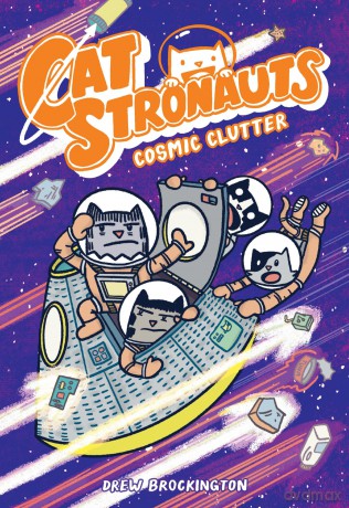 CatStronauts: Cosmic Clutter: 7 - Drew Brockington [KSIĄŻKA]