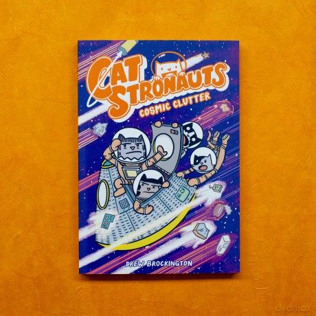CatStronauts: Cosmic Clutter: 7 - Drew Brockington [KSIĄŻKA]