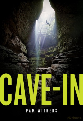 Cave-In: a novel - Pam Withers [KSIĄŻKA]