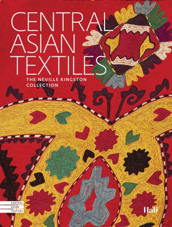 Central Asian Textiles: The Neville Kingston Collection - Snezhanna Atanova [KSIĄŻKA]