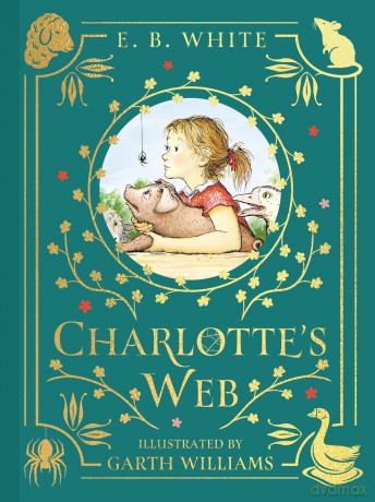 Charlotte's Web: Colour Illustrated Gift Edition - E. B. White [KSIĄŻKA]