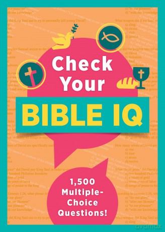 Check Your Bible IQ: 1,500 Multiple-Choice Questions! - Compiled by Barbour Staff [KSIĄŻKA]