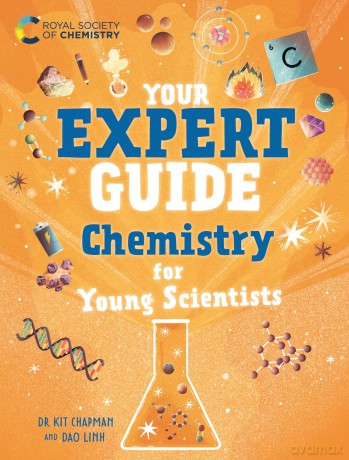 Chemistry for Young Scientists - Dr Dr Kit Chapman [KSIĄŻKA]