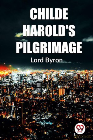 Childe Harold'S Pilgrimage [KSIĄŻKA]