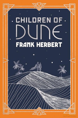 Children Of Dune: The inspiration for the blockbuster film - Frank Herbert [KSIĄŻKA]
