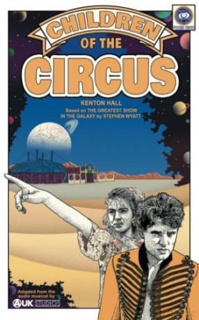 Children of the Circus: Based on the Doctor Who serial The Greatest Show in the Galaxy - Kenton Hall [KSIĄŻKA]