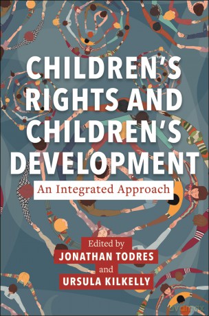 Children's Rights and Children's Development: An Integrated Approach: 22 - Jonathan Todres [KSIĄŻKA]