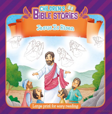 Children's Bible Stories: Jesus Is Risen - Authentic Media [KSIĄŻKA]