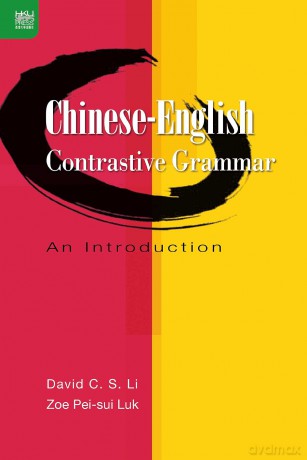 Chinese-English Contrastive Grammar: An Introduction - David C. S. Li [KSIĄŻKA]
