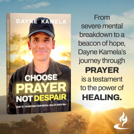 Choose Prayer, Not Despair: How to Transform Your Mental Health God's Way - Dayne Kamela [KSIĄŻKA]