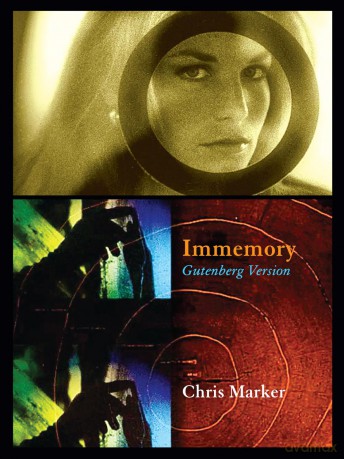 Chris Marker: Immemory: Gutenberg Version - Isabel Ochoa Gold [KSIĄŻKA]