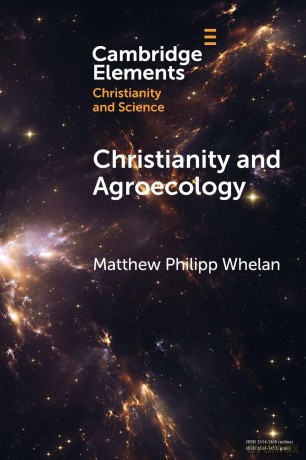 Christianity and Agroecology - Matthew Philipp Whelan [KSIĄŻKA]
