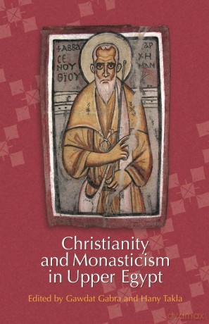 Christianity and Monasticism in Upper Egypt: Volume 1: Akhmim and Sohag - Gawdat Gabra [KSIĄŻKA]