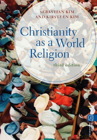Christianity as a World Religion - Kirsteen Kim [KSIĄŻKA]