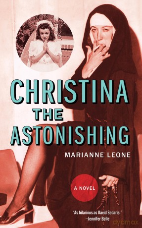 Christina the Astonishing - Marianne Leone [KSIĄŻKA]