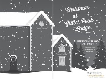 Christmas at Glitter Peak Lodge: A Novel - Kjersti Herland Johnsen [KSIĄŻKA]