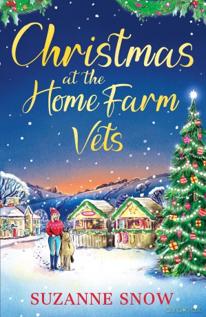 Christmas at the Home Farm Vets: A fun, festive and heartwarming romance - Suzanne Snow [KSIĄŻKA]