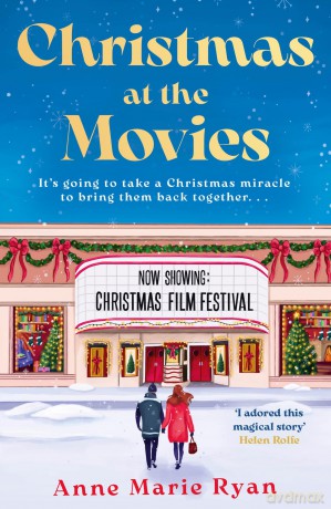 Christmas at the Movies: The most heartwarming, joyful and cosy book to curl up with this Christmas - Anne Marie Ryan [KSIĄŻKA]