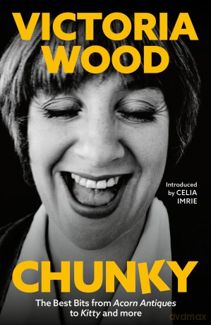 Chunky: The Best Bits from Acorn Antiques to Kitty and more - Victoria Wood [KSIĄŻKA]