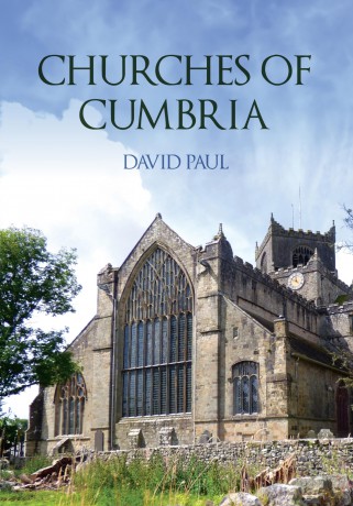 Churches of Cumbria - David Paul [KSIĄŻKA]
