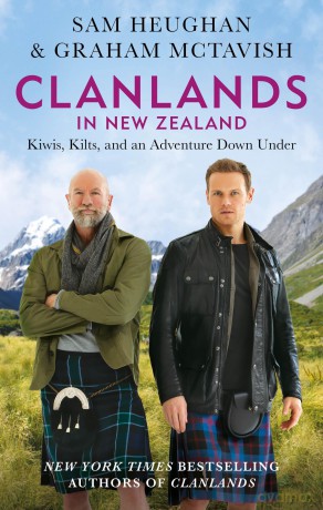 Clanlands in New Zealand: Kiwis, Kilts, and an Adventure Down Under - Sam Heughan [KSIĄŻKA]