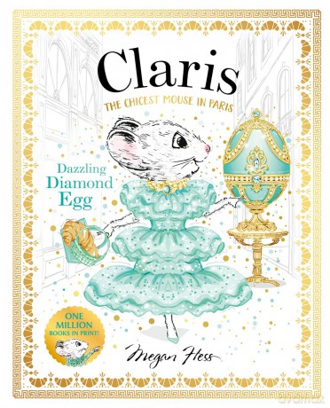 Claris: Dazzling Diamond Egg: Claris #9 - Megan Hess [KSIĄŻKA]