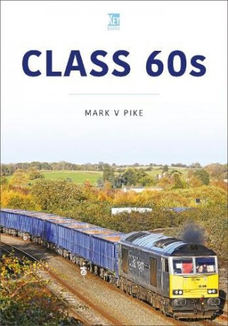 Class 60's - Mark Pike [KSIĄŻKA]