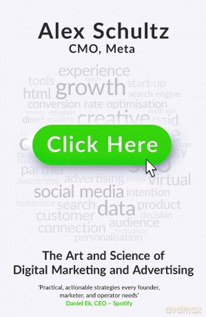 Click Here: The Art and Science of Digital Marketing and Advertising - Alex Schultz [KSIĄŻKA]