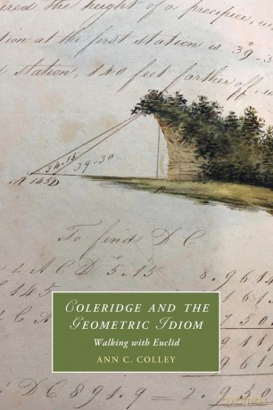 Coleridge and the Geometric Idiom: Walking with Euclid: 139 - Ann C. Colley [KSIĄŻKA]