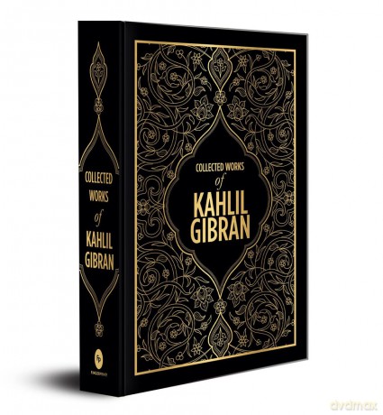 Collected Works Of Kahlil Gibran - Kahlil Gibran [KSIĄŻKA]