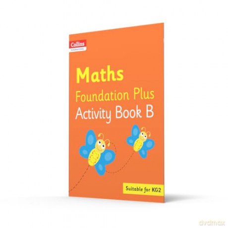 Collins International Maths Foundation Plus Activity Book B: Suitable for KG2 - Peter Clarke [KSIĄŻKA]