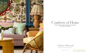 Comforts of Home: Tailor-Made, Family-Friendly Interiors That Feel Just Right - Andrew Howard [KSIĄŻKA]