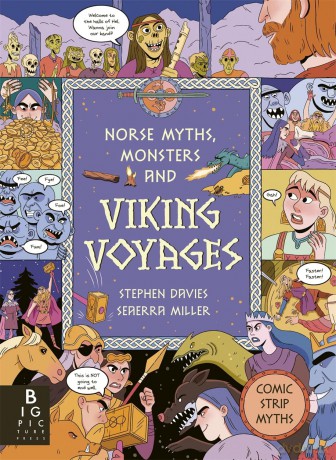 Comic Strip Myths: Norse Myths, Monsters and Viking Voyages - Stephen Davies [KSIĄŻKA]