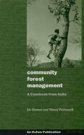 Community Forest Management: A Casebook from India - Joe Human [KSIĄŻKA]