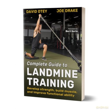Complete Guide to Landmine Training - David Otey [KSIĄŻKA]
