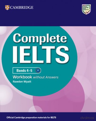 Complete IELTS Bands 4-5 Workbook without Answers - Rawdon Wyatt [KSIĄŻKA]