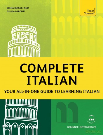 Complete Italian: Your all-in-one guide to learning Italian - Elena Borelli [KSIĄŻKA]