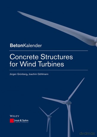 Concrete Structures for Wind Turbines - Jürgen Grünberg [KSIĄŻKA]