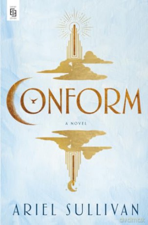 Conform: A Novel - Ariel Sullivan [KSIĄŻKA]