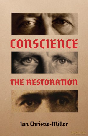 Conscience - The Restoration - Ian Christie-Miller [KSIĄŻKA]