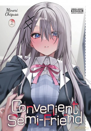 Convenient Semi-Friend, Vol. 1: Volume 1 - Minori Chigusa [KOMIKS]