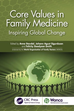 Core Values in Family Medicine: Inspiring Global Change - Anna Stavdal [KSIĄŻKA]
