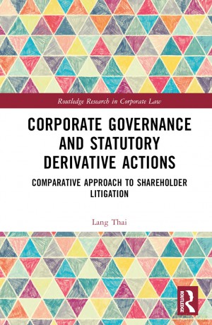 Corporate Governance and Statutory Derivative Actions: Comparative Approach to Shareholder Litigation - Lang Thai [KSIĄŻKA]