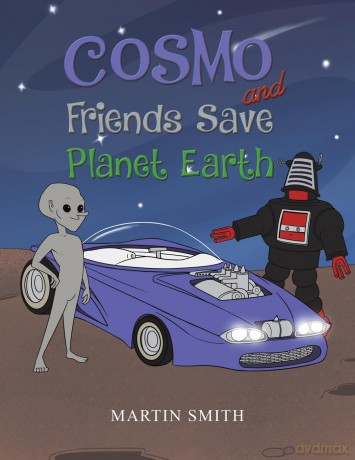 Cosmo and Friends Save Planet Earth - Martin Smith [KSIĄŻKA]