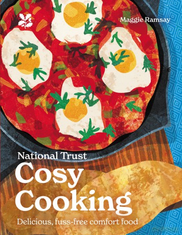 Cosy Cooking: Hunker down with these tasty, thrifty and easy comfort food recipes - National Trust Books [KSIĄŻKA]