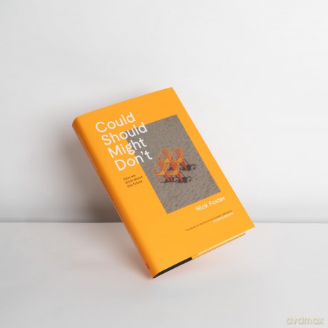 Could Should Might Don't: How We Think About the Future - Nick Foster [KSIĄŻKA]