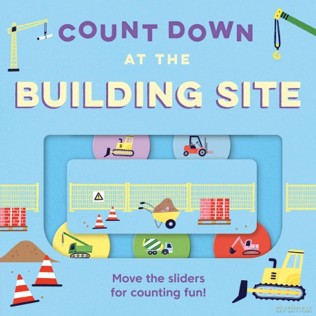 Count Down - At the Building Site: A new children's illustrated novelty board book for 2025 - Kit Frost [KSIĄŻKA]