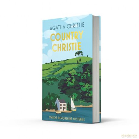 Country Christie: A new anthology of Agatha Christie's short stories set in the mysterious countryside of Devon and Cornwall - Agatha Christie [KSIĄŻKA]