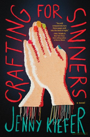 Crafting for Sinners: A Novel - Jenny Kiefer [KSIĄŻKA]