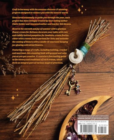 Crafting the Wheel of the Year: 17 magical projects to honour nature's seasons - Claire Gelder [KSIĄŻKA]